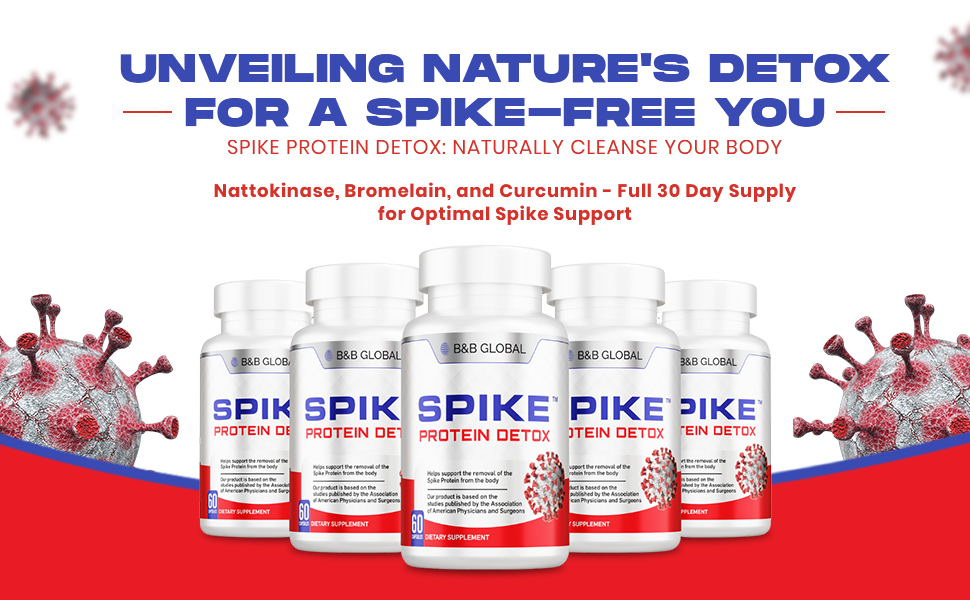 Detoxify and Revitalize: The Comprehensive Benefits of Spike Detox’s Natural Formula